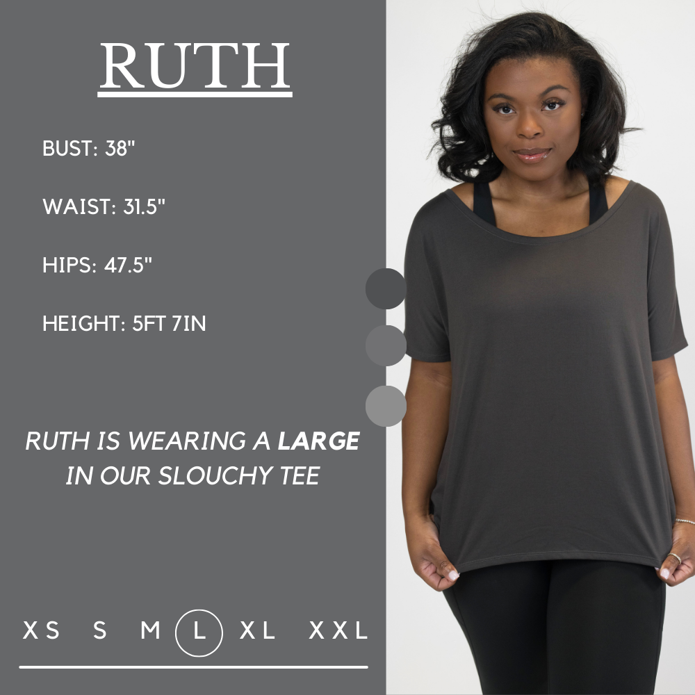 Model’s measurements of 38” bust, 31.5” waist, 47.5” hips and height of 5 ft 7 inches. She is wearing a size large in our slouchy tee