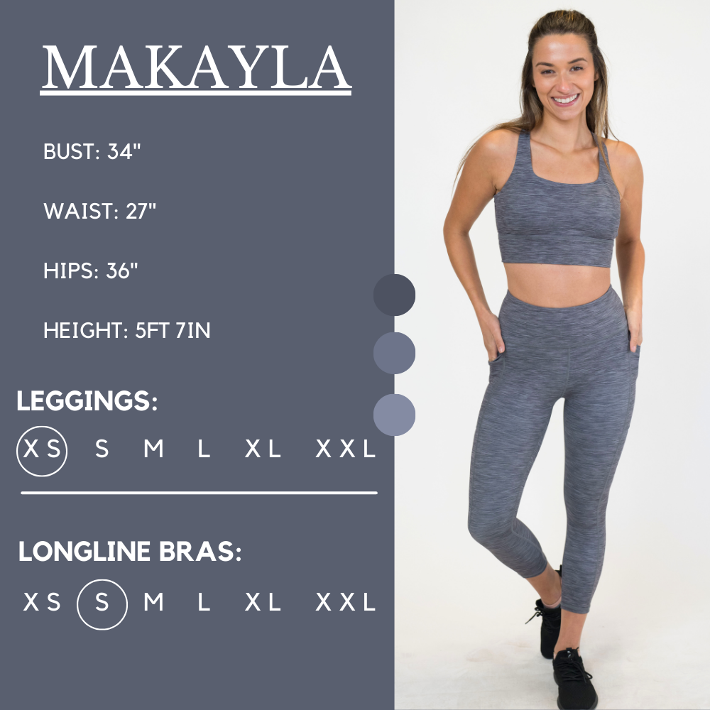 Model’s measurements of 34” bust, 27” waist, 36” hips and height of 5 ft 7 in. She is wearing a size x-small in our leggings and size small in our longline bras