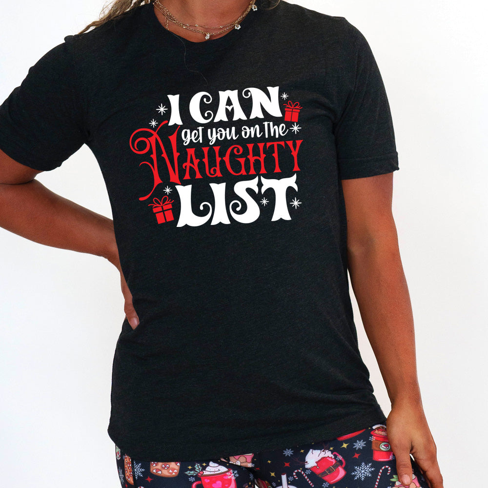 black shirt with the text "I Can Get You On The Naughty List" on it