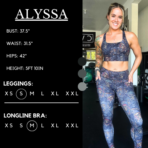 Model’s measurements of 37.5” bust, 31.5” waist, 42” hips and height of 5 ft 10 inches. She is wearing a size small in our leggings and medium in our longline bra