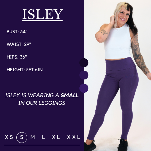 Model’s measurements of 34” bust, 29” waist, 36” hips and height of 5 ft 6 inches. She is wearing a size small in our leggings